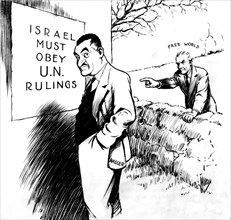 Caricature of Nasser in front of a sign stipulating that Israël must obey United Nations rulings