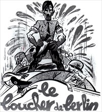 Satirical cartoon by Ralph Soupault in "Le Charivari": Hitler, 'The butcher of Berlin'