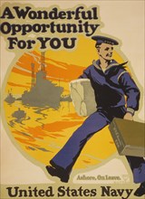 Sailor Carrying Bags with Ships in Background, "A Wonderful Opportunity for You, U.S. Navy", World War I Recruitment Poster, by Charles E. Ruttan, USA, 1917