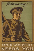 Portrait of Soldier, "Follow Me! Your Country Needs You", World War I Recruitment Poster, Parliamentary Recruiting Committee, United Kingdom, 1914