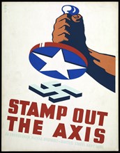 Fist Holding Stamp with American Star Ready to Stamp out Nazi Swastika, "Stamp out the Axis", World War II Poster, by Phil von Phul, USA, 1941