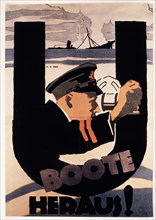 World War I German Poster by Hans Rudi Erdt, U-Boote Heraus!, circa 1917