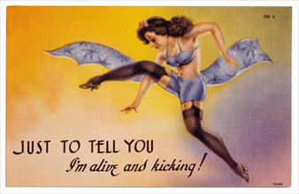 Woman in Lingerie Kicking Legs, "Just to Let You Know I'm Alive and Kicking!", Pin-Up Postcard, Illustration 1940's