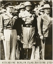 General Dwight Eisenhower, General George Patton and U.S. President Harry S. Truman Attending Liberation Flag Raising Ceremony, Berlin, Germany, July 21, 1945