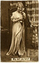 Woman Standing Holding Telephone, "Why don't you Hurry?", Postcard, circa 1910