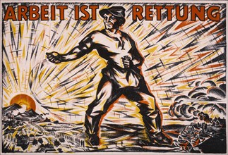 German Political Poster, "Work is Rescue" (Arbeit ist Rettung), 1925