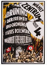 Center Party Political Poster for Reichstag Elections, "Bruning, Last Bulwark of Freedom and Order, Truth, Freedom, Rights, Vote Center!", Germany, 1932