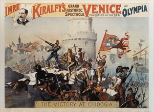 Imre Kiralfy's Grand Historic Spectacle, Venice the Bride of the Sea at Olympia, The Victory at Chioggia, Poster, 1891