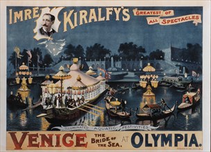 Imre Kiralfy's Greatest of all Spectacles, Venice the Bride of the Sea at Olympia, Illuminated Aquatic Festivities, Poster, 1891