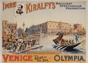 Imre Kiralfy's Brilliant Spectacular Production, Venice the Bride of the Sea at Olympia, Circus Poster, circa 1891