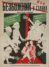 Soviet Propaganda Magazine Cover, Bezbozhnik u Stanka (Atheist at his Bench) Magazine, Illustration by Dmitry Moor, Issue 5-6, 1928