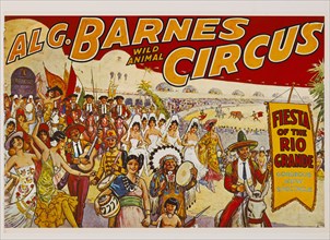 Al G. Barnes Wild Animal Circus, Fiesta of the Rio Grande Gorgeous New Spectacle, Circus Poster, Lithograph, 1930's