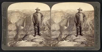 President Theodore Roosevelt's Choicest Recreation, Amid Nature's Rugged on Glacier Point, Yosemite Valley, California, USA, Stereo Card, Underwood & Underwood, 1903