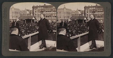 President Theodore Roosevelt Giving Speech in Market Square, La Crosse, Wisconsin, USA, Stereo Card, Underwood & Underwood, 1903