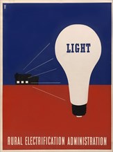 Poster Showing Large Light Bulb Labeled "Light" in Foreground, Rural Farmhouse with Light Beaming from its Windows in Background, Rural Electrification, Administration, Artwork by Lester Beall, 1930's