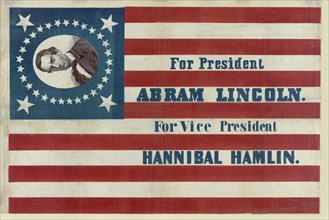 For President Abraham Lincoln, for Vice President Hannibal Hamlin, Campaign Banner, 1860