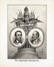 Our Martyred Presidents, portraits of Abraham Lincoln and James Garfield in Oval Wreaths held by an Eagle, Lithograph, M.J. Scanlon, 1881