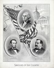 Saviors of our Country, Head-and-shoulders portraits of U.S. Presidents George Washington, Abraham Lincoln, and Grover Cleveland, with U.S. Capitol in background, Campaign Poster during 1884 President...
