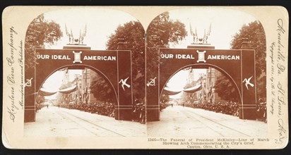 The Funeral of President McKinley, Line of March Showing Arch Commemorating the City's Grief, Canton, Ohio, USA, Stereo Card, Keystone Press Company, September 1901