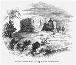 Clifford’s Tower, York, built by William the Conqueror, Illustration from John Cassell's Illustrated History of England, Vol. I from the earliest period to the reign of Edward the Fourth, Cassell, Pet...