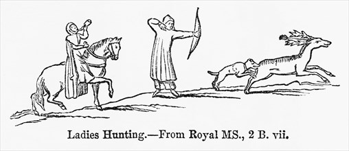 Ladies Hunting, from Royal MS., 2 B. vii, Illustration from John Cassell's Illustrated History of England, Vol. I from the earliest period to the reign of Edward the Fourth, Cassell, Petter and Galpin...