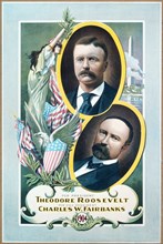 For President Theodore Roosevelt, For Vice President Charles W. Fairbanks, Campaign Poster, Louis Roesch Co., Litho, 1904