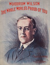"Woodrow Wilson the Whole World's Proud of You", Sheet Music Written and Published by Charles T. Keating, 1918