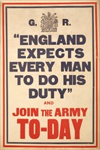 England expects Every Man to do his Duty and Join the Army To-day"