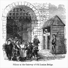 Pillory at the Gateway of Old London Bridge