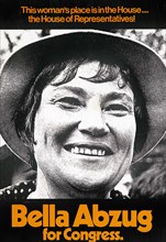 Bella Abzug, political campaign poster, "This Woman's Place is in the House, The House Of