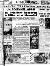 Le Journal. 16 avril 1939. Appel de Roosevelt à Hitler et Mussolini.