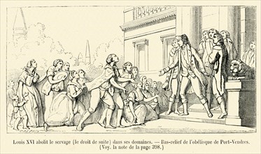 Louis XVI abolishment of servitude in territories under his jurisdiction. ("Droit de suite").