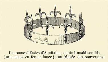 Couronne d'Eudes d'Aquitaine, ou de Hunald son fils (ornements en fer de lance).