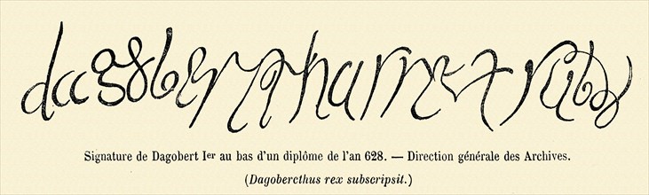 Signature of Dagobert I at the bottom of a degree in the year 628.
