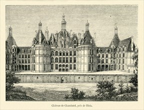 Château de Chambord, near Blois.