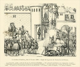 L'exécution d'Amboise, faite le 15 mars 1560.