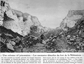 The Chemin des Dames, or "Ladies' Way". The destroyed casemates at the Malmaison fort.