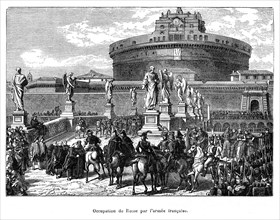 Napoléon. Occupation de Rome par l'armée française. 2 février 1808.