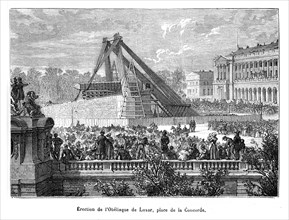 Erection de l'Obélisque de Luxor, place de la Concorde. L'obélisque égyptien de Louxor, vieux de 3