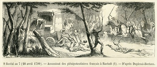 9 floréal an 7 (28 avril 1799). Assassinat des plénipotentiaires français à Rastadt. Gravure 19e.