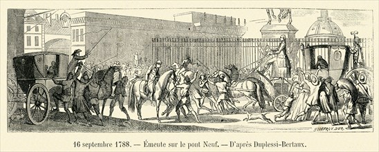 16 septembre 1788. Emeute sur le Pont-Neuf. Gravure 19e.