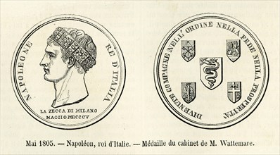 Mai 1805. Napoléon, roi d'Italie. Médaille du cabinet de M. Wattemare. Gravure.