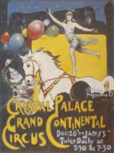 Advertisement for the Grand Continental Circus at Crystal Palace, London, (c1920s?). Artist: Unknown