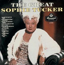'The Great Sophie Tucker', (1884-1966), American Jewish entertainer. Artist: Unknown