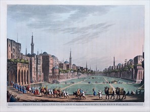 'Principal Square in Grand Cairo, with Murad Bey's Palace', 1801. Artist: Thomas Milton