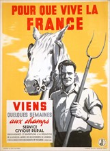 So France Can Live, Spend a Few Weeks Working in the Fields', 1940-1944. Artist: Unknown