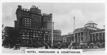 Hotel Vancouver and Courthouse, Canada, c1920s. Artist: Unknown