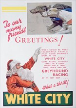 Christmas advert for the White City greyhound track, London, 1932. Artist: Unknown