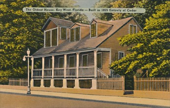 'The Oldest House, Key West, Florida - Built in 1825 Entirely of Cedar', c1940s. Artist: Unknown.