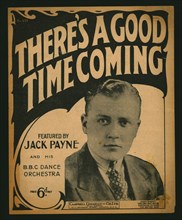 There's a Good Time Coming, sheet music, 1930. Creator: Unknown.
